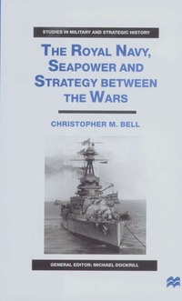 bokomslag Royal Navy, Seapower and Strategy between the Wars