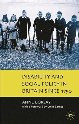 Disability and Social Policy in Britain since 1750 1