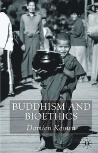 bokomslag Buddhism and Bioethics