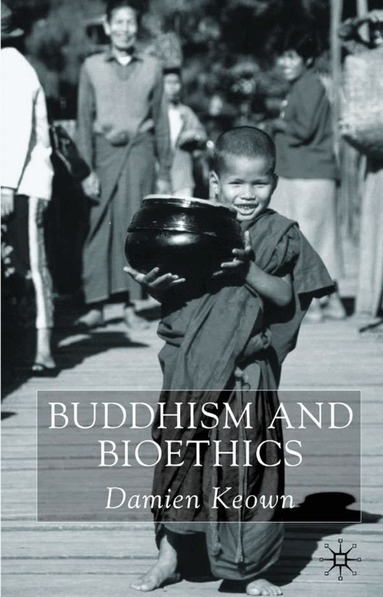 Damien Keown - Buddhism and Bioethics, Häftad