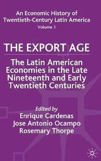 bokomslag An Economic History of Twentieth-Century Latin America