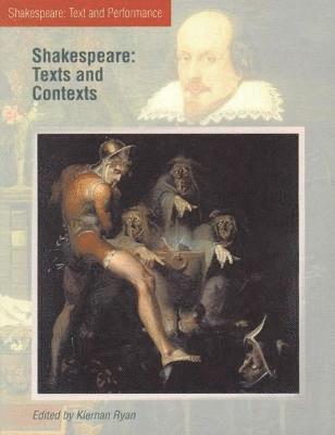 Shakespeare: Texts and Contexts