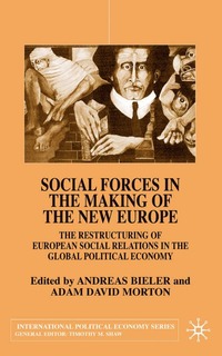 bokomslag Social Forces in the Making of the New Europe