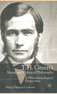 bokomslag T.H. Green's Moral and Political Philosophy