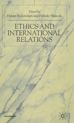 bokomslag Ethics and International Relations