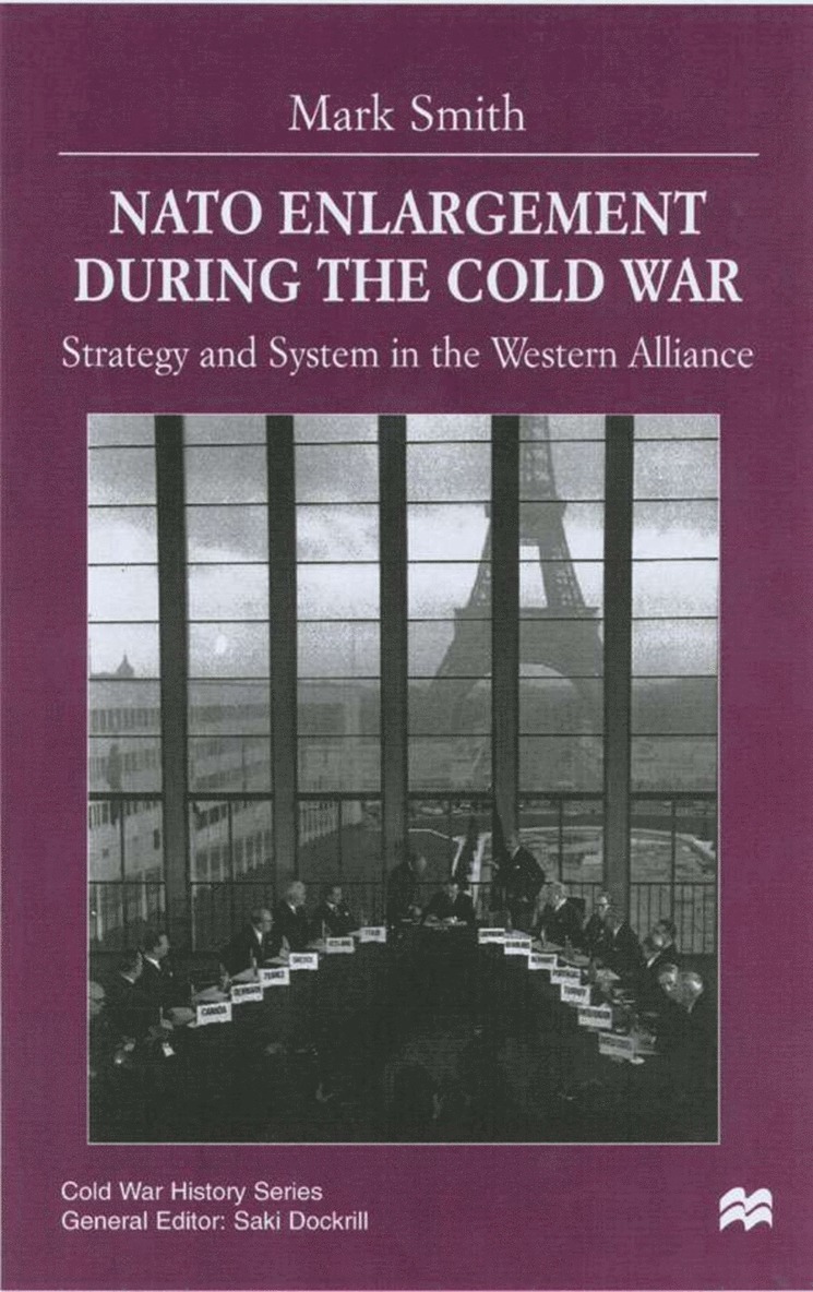 Nato Enlargement During the Cold War 1