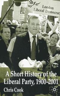 bokomslag A Short History of the Liberal Party 1900-2001