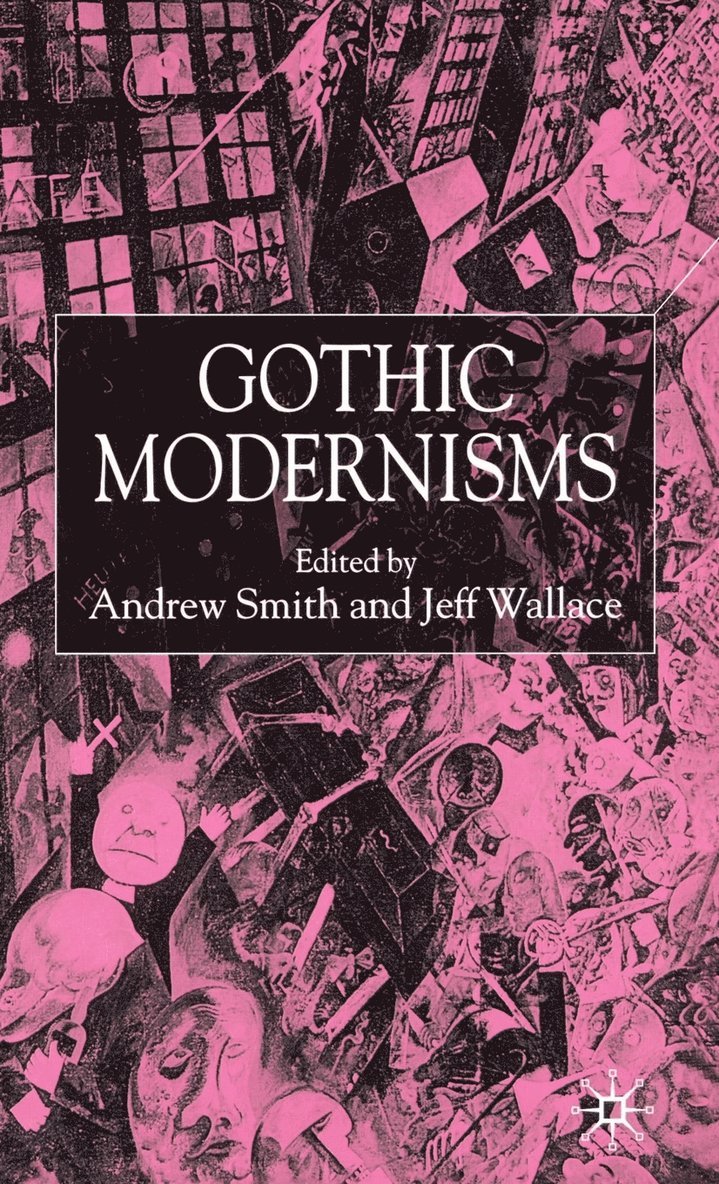 Gothic Modernisms 1