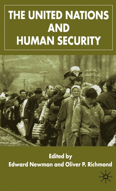 bokomslag The United Nations and Human Security