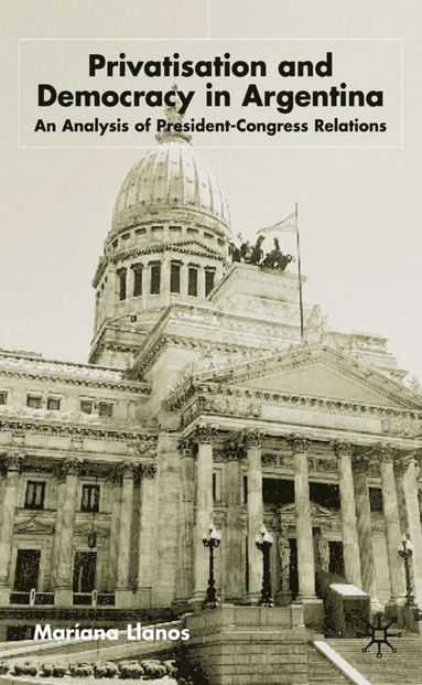 bokomslag Privatization and Democracy in Argentina
