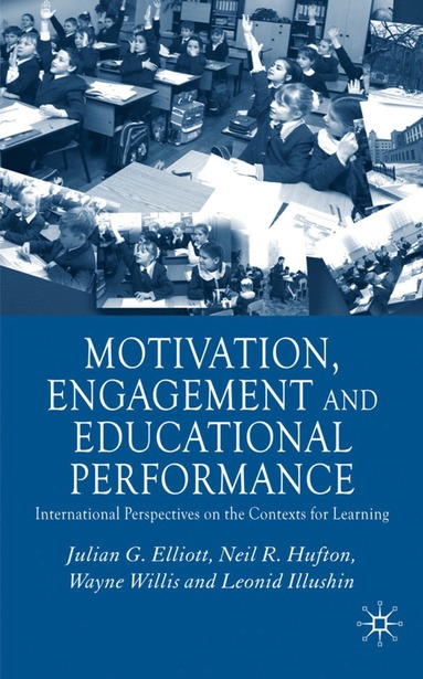 bokomslag Motivation, Engagement and Educational Performance