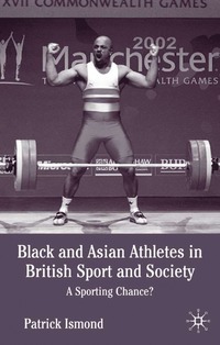 bokomslag Black and Asian Athletes in British Sport and Society
