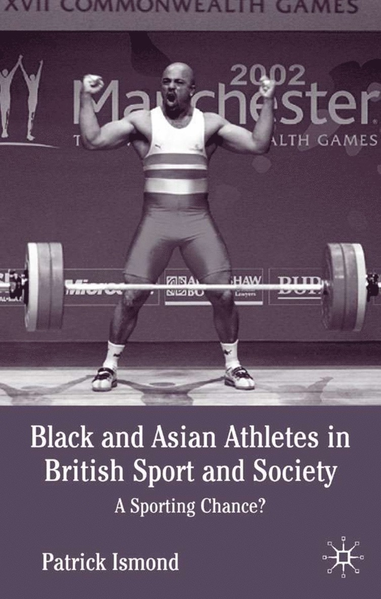 Black and Asian Athletes in British Sport and Society 1