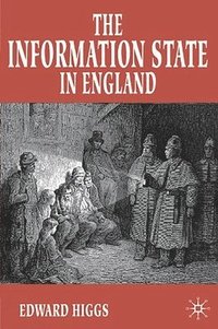 bokomslag The Information State in England