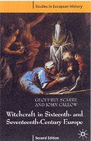 bokomslag Witchcraft and Magic in Sixteenth- and Seventeenth-Century Europe