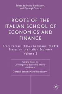 bokomslag Roots of the Italian School of Economics and Finance