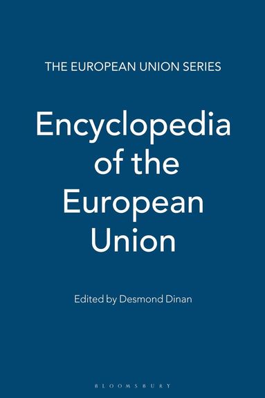 Desmond Dinan - Encyclopedia of the European Union, Häftad