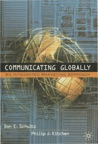 bokomslag Communicating Globally: An Integrated Marketing Approach