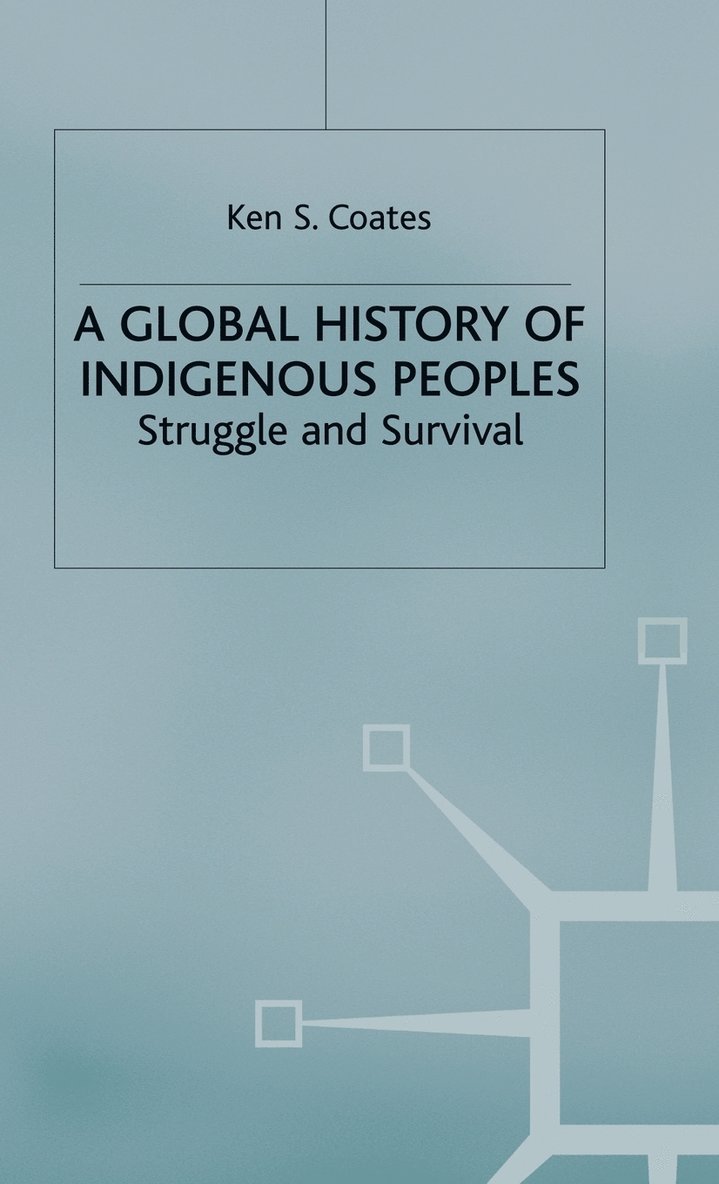 A Global History of Indigenous Peoples 1