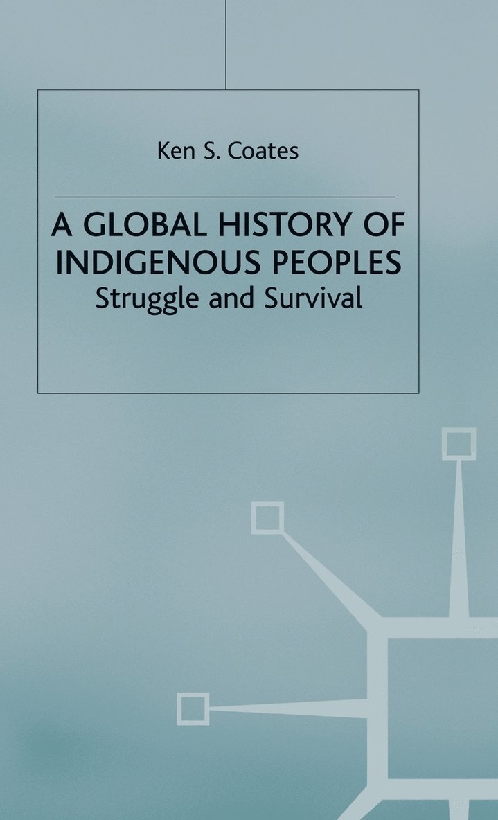 Global History of Indigenous Peoples