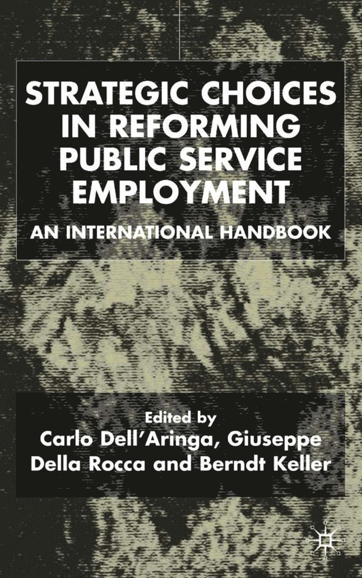 Strategic Choices in Reforming Public Service Employment
