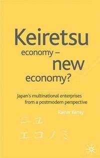 bokomslag Keiretsu Economy - New Economy?