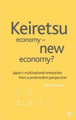 Keiretsu Economy - New Economy? 1