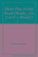 Musonza Ignatius - Ready Go: Don't Play in the Road, Häftad. Tillgänglighet: Tillfälligt slut