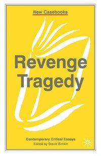 bokomslag Revenge Tragedy