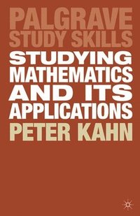 bokomslag Studying Mathematics and Its Applications