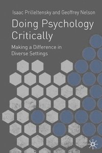 bokomslag Doing Psychology Critically: Making a Difference in Diverse Settings
