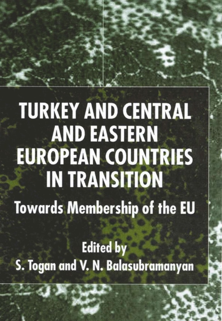Togan, V. Balasubramanyam, S. Togan - Turkey and Central and Eastern European Countries in Transition, Inbunden