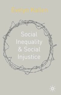 bokomslag Social Inequality and Social Injustice