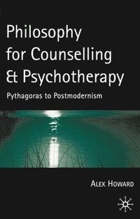 bokomslag Philosophy for Counselling and Psychotherapy