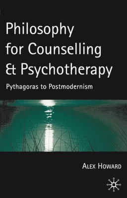 Philosophy for Counselling and Psychotherapy 1