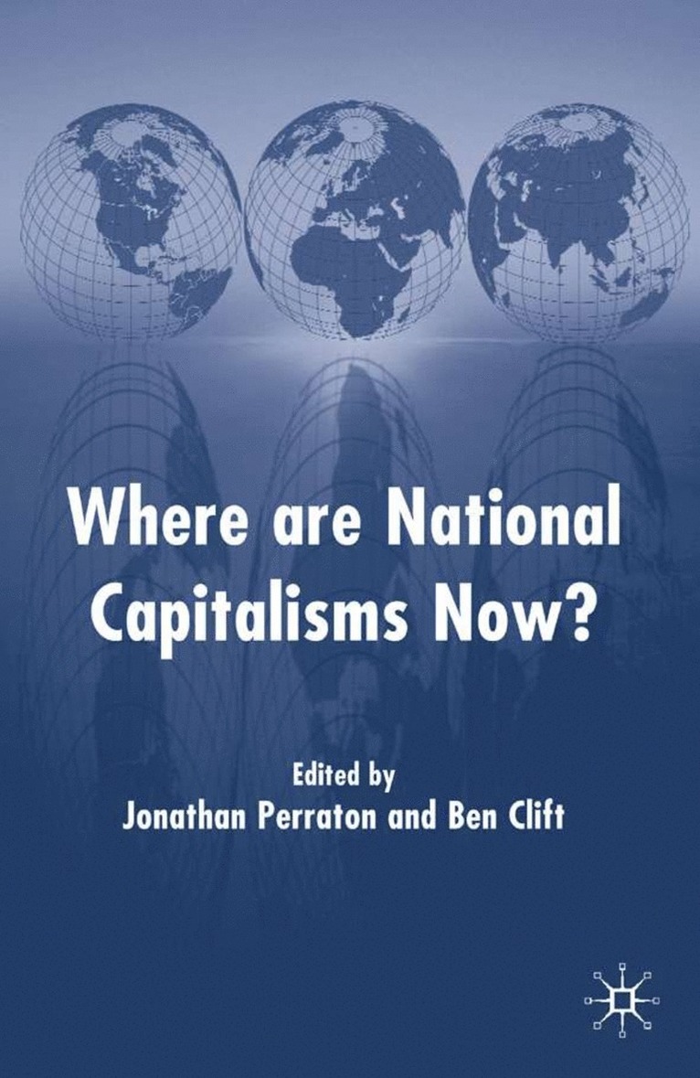 Where are National Capitalisms Now? 1