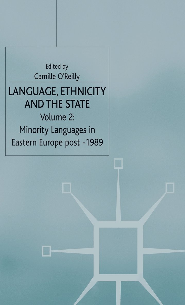 Language, Ethnicity and the State, Volume 2 1