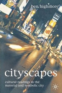 bokomslag Cityscapes: Cultural Readings in the Material and Symbolic City