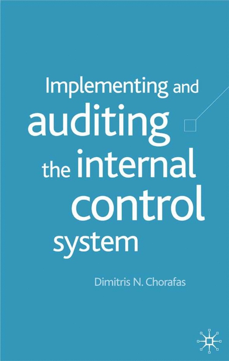 Implementing and Auditing the Internal Control System 1