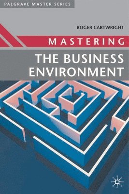 Mastering the Business Environment 1