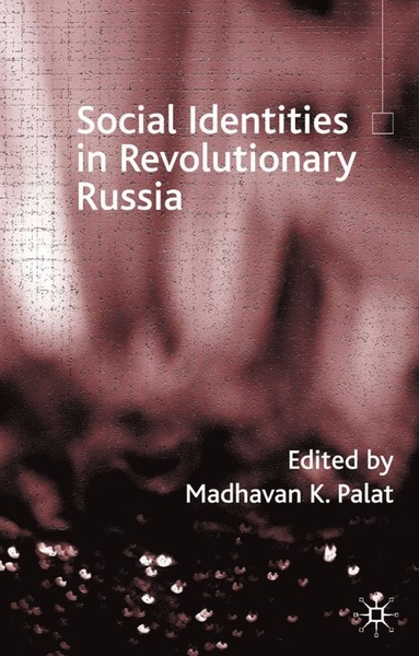 bokomslag Social Identities in Revolutionary Russia