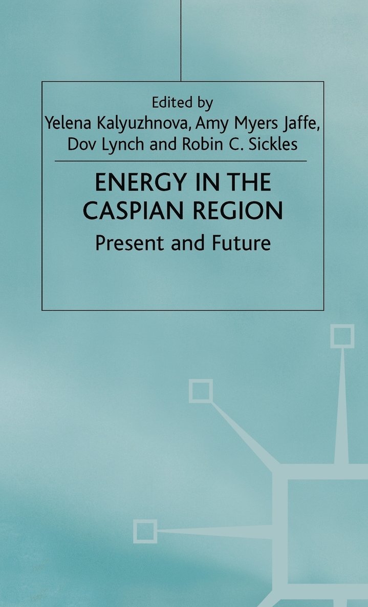 Energy in the Caspian Region 1