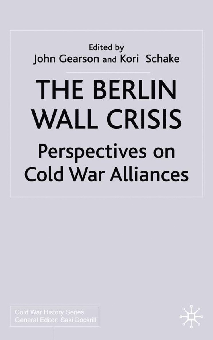 The Berlin Wall Crisis 1