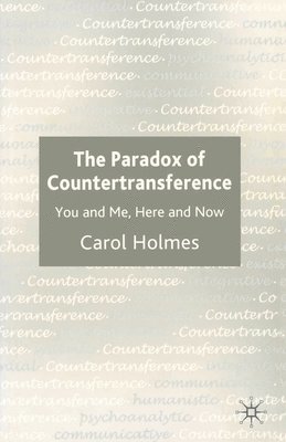 bokomslag The Paradox of Countertransference