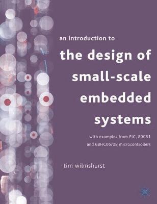 bokomslag An Introduction to the Design of Small-Scale Embedded Systems