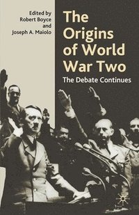 bokomslag The Origins of World War Two: The Debate Continues