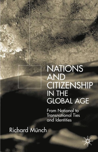 bokomslag Nation and Citizenship in the Global Age