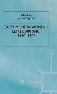 bokomslag Early Modern Women's Letter Writing, 1450-1700