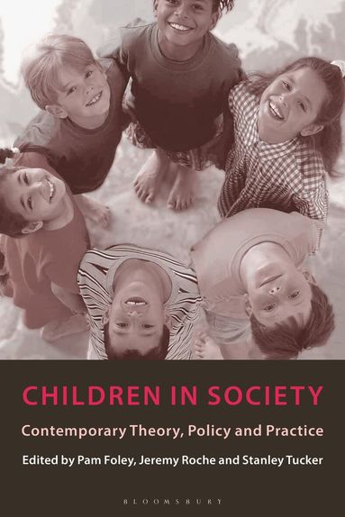 Pam Foley, Jeremy Roche, Stanley Tucker - Children in Society, Inbunden