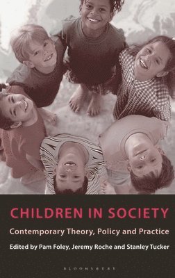 bokomslag Children in Society: Contemporary Theory, Policy and Practice